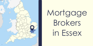 Mortgage Broker in Essex