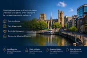 Mortgage Adviser in Bristol BS1 supporting first-time buyers, flats, buy-to-let and specialist finance.