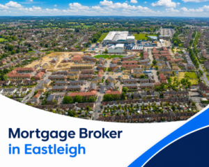 Bright summer aerial view of Eastleigh with residential streets, new housing, industrial buildings, roads and realistic clouds, with branded blue and white graphics reading “Mortgage Broker in Eastleigh”.