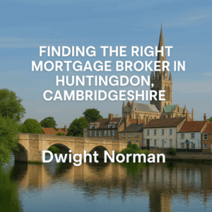 Mortgage Broker in Huntingdon