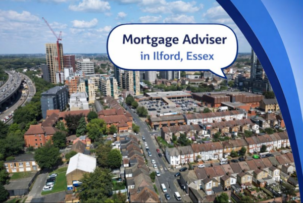 Mortgage Adviser in Ilford, Essex graphic showing an aerial view of Ilford with a mix of residential streets and modern high rise buildings, alongside Connect Mortgages branded blue curved design and the title displayed in a speech bubble.