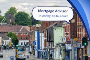 Mortgage Advisor in Ashby-de-la-Zouch graphic showing a town centre street with traditional red brick buildings, shops, traffic lights, and a clock tower in the background, alongside Connect Mortgages branded blue curved design and the title displayed in a speech bubble.