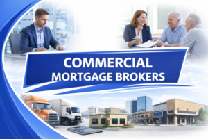 Promotional graphic for commercial mortgage brokers showing business professionals in modern office meetings at the top, a bold blue banner reading “Commercial Mortgage Brokers” in the centre, and commercial buildings, delivery trucks, and a calculator representing business finance at the bottom.