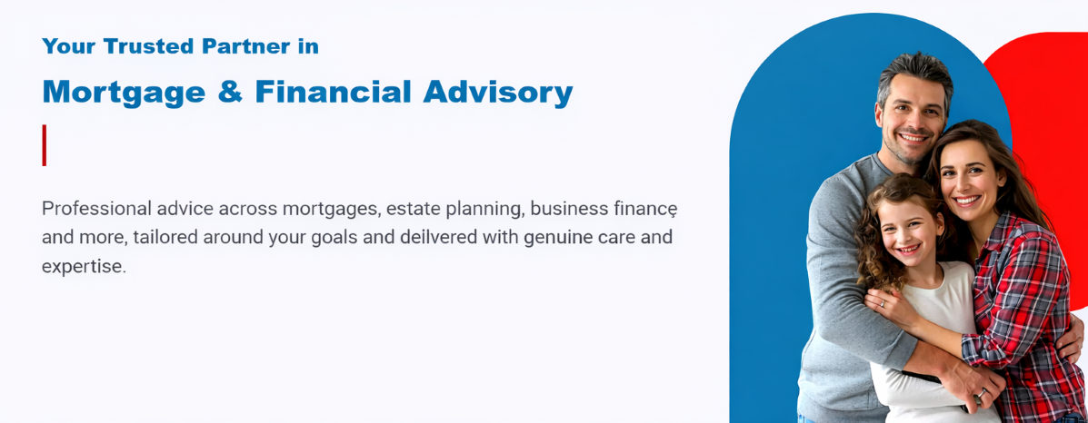 Website banner for Finsso Financial Experts with the headline “Your Trusted Partner in Mortgage & Financial Advisory” on a pale grey background, a short paragraph about professional advice across mortgages, estate planning and business finance on the left, and a smiling family of three on the right framed by large blue and red curved shapes.