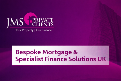 JMS Private Clients branded banner with a purple gradient background, featuring the company logo and the text “Bespoke Mortgage & Specialist Finance Solutions UK” alongside a subtle skyscraper design. JMS Private Clients Experts