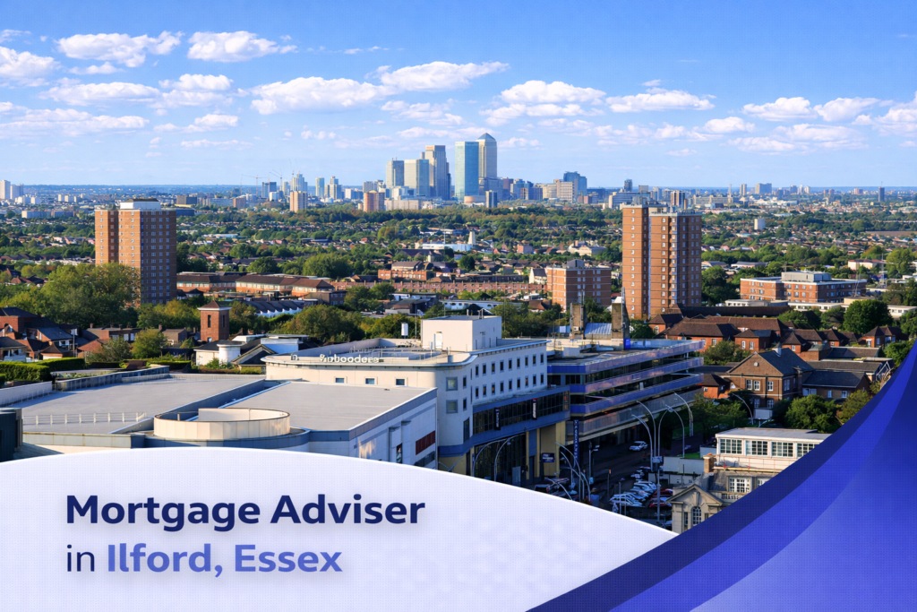 A bright, summer aerial view of Ilford, Essex featuring a mix of residential buildings, modern developments, and distant London skyscrapers under a blue sky with natural, realistic clouds. The image includes a clean, curved banner design at the bottom with the title “Mortgage Adviser in Ilford, Essex” in bold, professional typography.