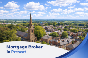 Mortgage broker promotional banner for Prescot featuring a bright summer aerial view of the town with St Mary’s Church and surrounding red-brick houses, under a blue sky with natural clouds and a curved blue and white design overlay.