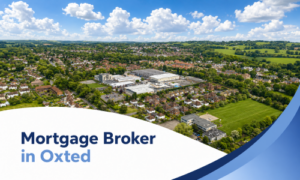 Mortgage Broker in Oxted banner showing a bright summer aerial view of a leafy town with homes, a business park, surrounding green fields, and realistic fluffy clouds, with a white curved text panel, two-tone blue title, and blue wave graphics.