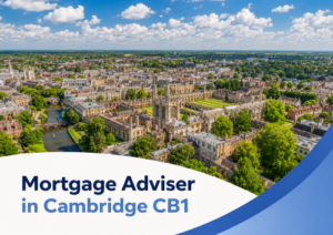 Promotional graphic showing a bright summer aerial view of Cambridge CB1 with historic college buildings, chapel spires, green courtyards, and the River Cam under a blue sky filled with realistic white clouds. A white curved banner overlays the bottom of the image with the headline “Mortgage Adviser in Cambridge CB1” in two shades of blue, alongside sweeping blue brand accents on the right.