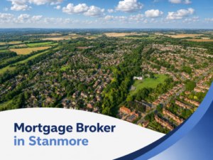 Promotional graphic showing an aerial view of Stanmore on a bright summer’s day, with rows of homes, tree-lined streets, green open spaces and surrounding countryside under realistic fluffy clouds, plus a white curved banner and blue swoosh design reading “Mortgage Broker in Stanmore” in two shades of blue.