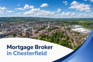 Promotional banner featuring a bright summer aerial view of Chesterfield under a blue sky with realistic white clouds, styled with a clean white curved lower panel and layered blue brand accents on the right. The headline reads “Mortgage Broker in Chesterfield” in two-tone blue text.Promotional banner featuring a bright summer aerial view of Chesterfield under a blue sky with realistic white clouds, styled with a clean white curved lower panel and layered blue brand accents on the right. The headline reads “Mortgage Broker in Chesterfield” in two-tone blue text.