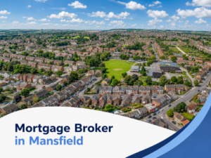 Promotional graphic for a mortgage broker in Mansfield, featuring a bright summer aerial view of a suburban neighbourhood with green open space, red-brick homes and a blue sky with realistic white clouds, overlaid with a white curved banner and blue accents reading “Mortgage Broker in Mansfield.”