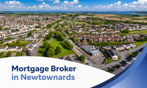Promotional graphic for a mortgage broker in Newtownards, featuring a bright summer aerial view of a suburban town with winding roads, rows of houses, green open spaces, and the sea in the distance beneath realistic fluffy clouds, with a white curved banner at the bottom displaying the title “Mortgage Broker in Newtownards” in dark and light blue text, alongside blue swoosh accents on the right.
