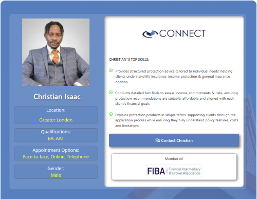 A Connect adviser profile card labelled “Christian Isaac”, showing a broker photo, location as Greater London, qualifications BA and AAT, appointment options including face-to-face, online and telephone, and top skills focused on structured protection advice, detailed fact finds and clear explanations of protection products. Protection Mortgage Brokers