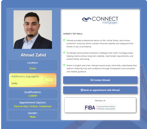 A Connect Mortgages adviser profile card labelled “Ahmad Zahid”, showing a broker photo, location as Essex, additional language Urdu, CeMAP qualification, appointment options including face-to-face, online and telephone, and top skills focused on life insurance, critical illness cover, income protection and personalised protection advice. Protection Mortgage Brokers