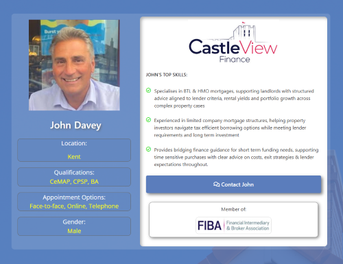 Branded mortgage broker profile card for John Davey in Kent, showing his headshot, qualifications, appointment options, specialist mortgage skills, contact button, Castle View Finance branding, and FIBA membership details. Why Move to Dover