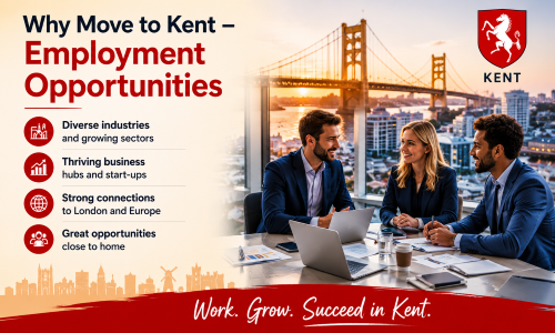 “Why Move to Kent – Employment Opportunities” infographic showing professionals in a business meeting with Kent-inspired skyline and red horse crest. The image highlights diverse industries, growing sectors, thriving business hubs, start-ups, strong links to London and Europe, and local career opportunities in Kent.