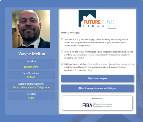 Wayne Melton mortgage adviser profile card for Lincolnshire, showing his headshot, Future Build Finance branding, key mortgage advice skills, contact options, appointment booking button and FIBA membership badge.