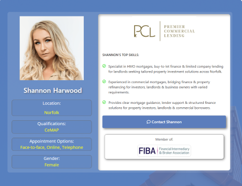 Profile card for Shannon Harwood, a female mortgage specialist based in Norfolk with CeMAP qualifications. The card shows her portrait, appointment options of face-to-face, online and telephone, and highlights her expertise in HMO mortgages, buy-to-let finance, limited company lending, commercial mortgages, bridging finance and property refinancing. The design includes the Premier Commercial Lending logo, a “Contact Shannon” button and FIBA membership branding. Why Move to Norfolk