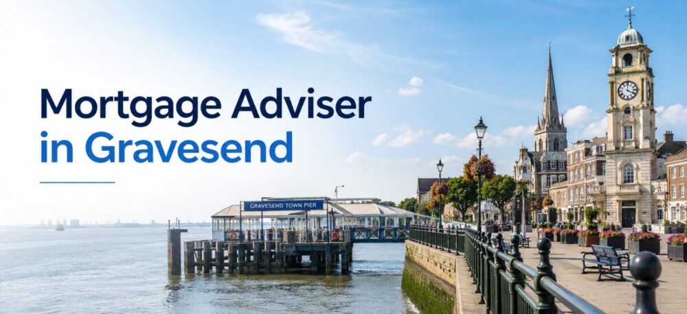 Hero image showing Gravesend Town Pier, the River Thames promenade and historic town landmarks with the text Mortgage Adviser in Gravesend.