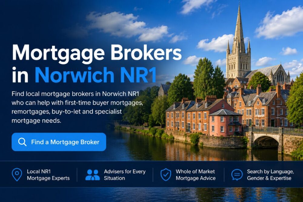 Mortgage Brokers in Norwich NR1 hero image showing Norwich Cathedral, riverside homes and a search button for finding a local mortgage broker.
