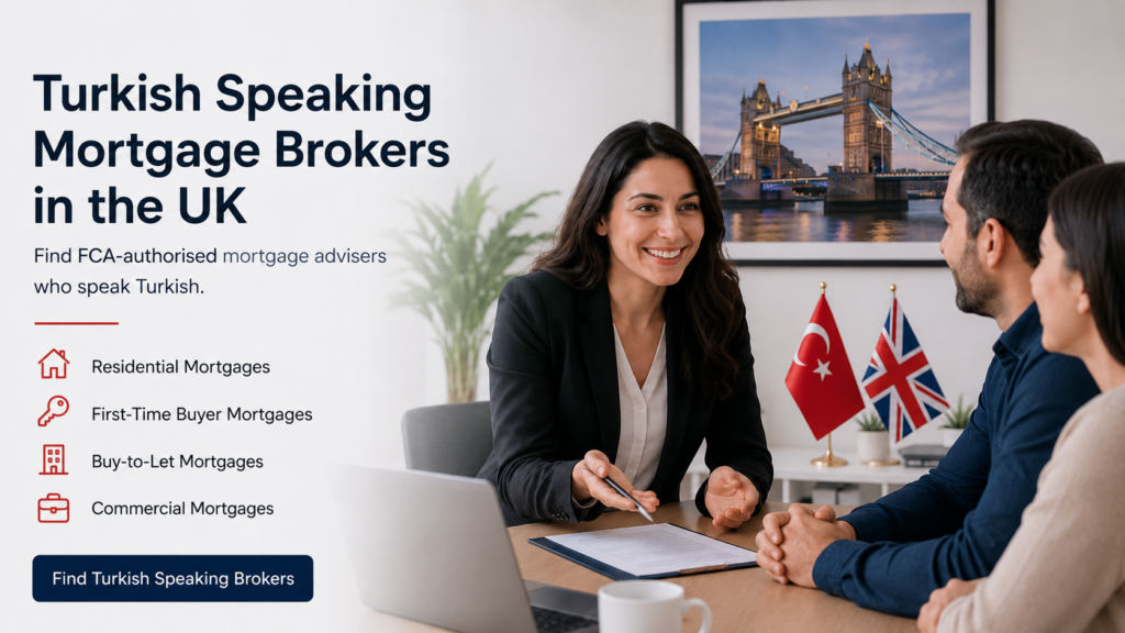 Turkish speaking brokers advising UK clients with Turkish and British flags, Tower Bridge wall art, and mortgage service icons.
