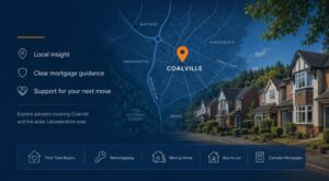 Mortgage Broker in Coalville hero image featuring a Coalville location map, residential streets, and mortgage advice icons for homebuyers and property owners.