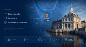 Mortgage Broker in King's Lynn hero image featuring a local map, location pin, historic waterfront architecture and mortgage advice icons.
